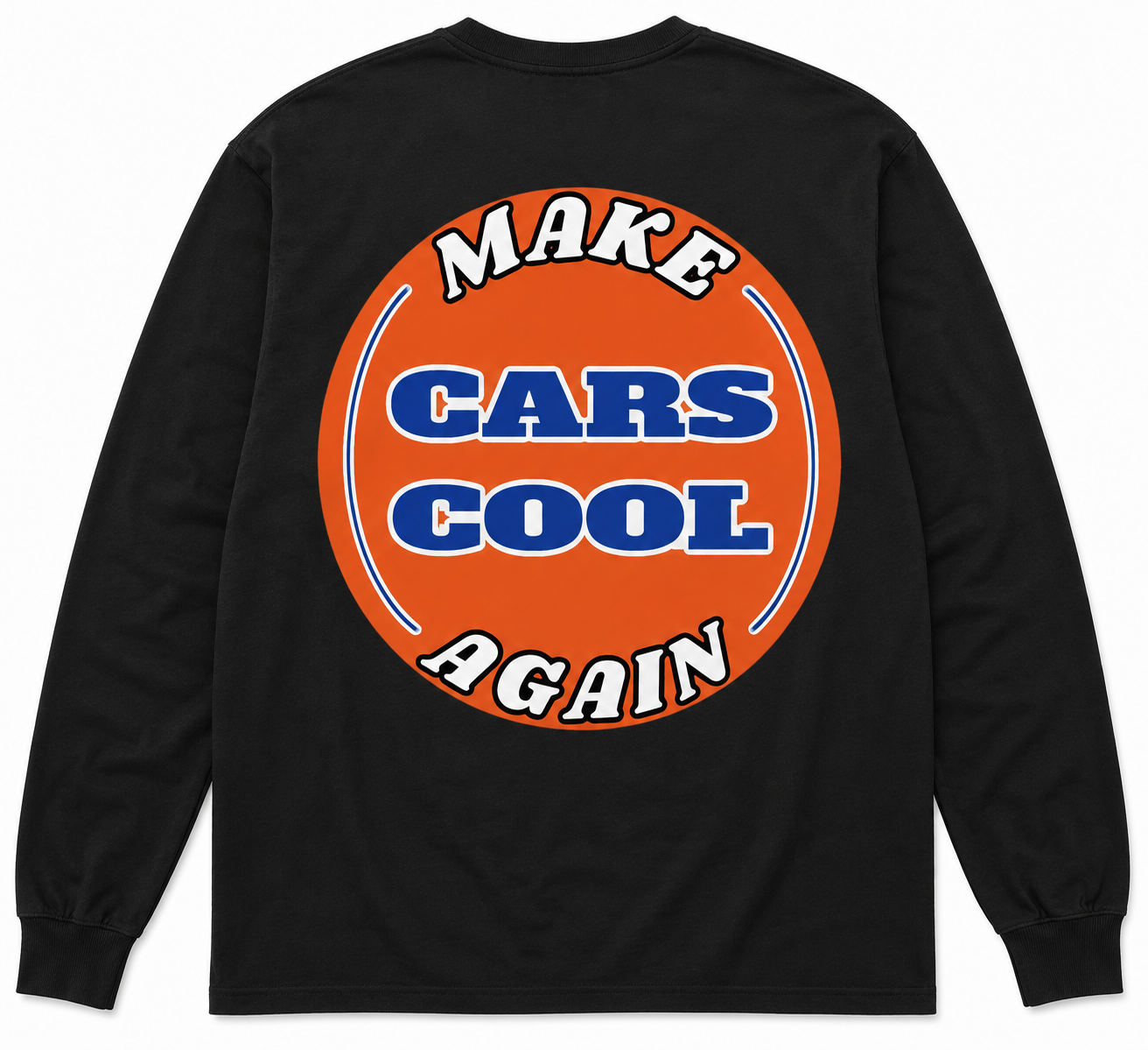 Make Cars Cool Again Long Sleeve