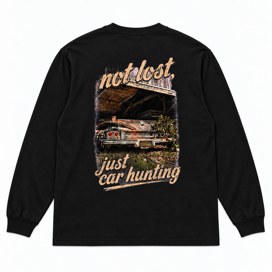 Not Lost Just Car Hunting Long Sleeve
