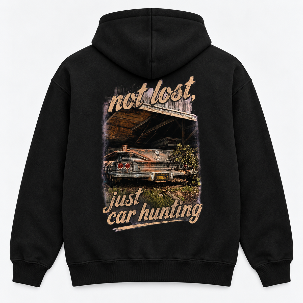 Not Lost Just Car Hunting Hoodie